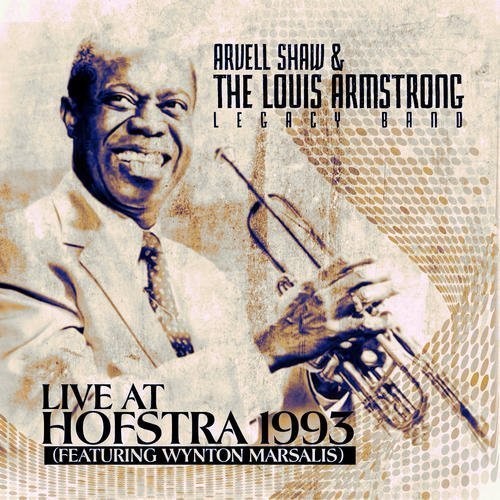 Arvell Shaw / Louis Armstrong - Live At Hofstra 1993