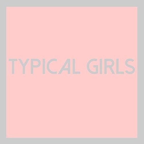 Typical Girls/ Various - Typical Girls / Various