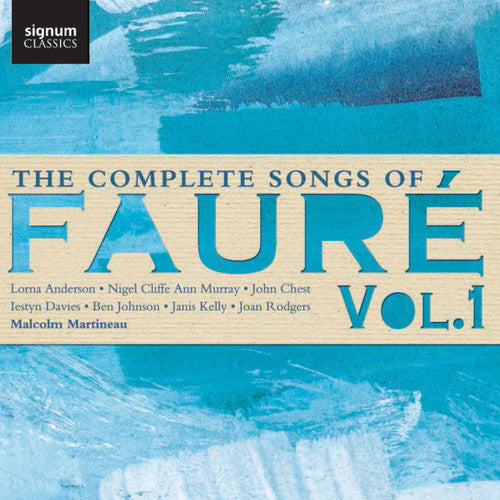 G. Faure / Ann Murray / John Chest - Complete Songs Of Faure 1