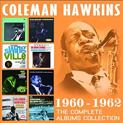 Coleman Hawkins - Complete Albums Collection: 1960-1962