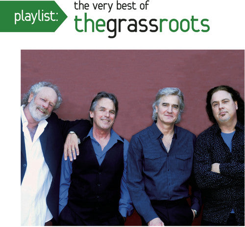 Grassroots - Playlist: The Very Best Of The Grass Roots