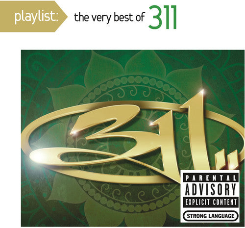 311 - Playlist: The Very Best of 311