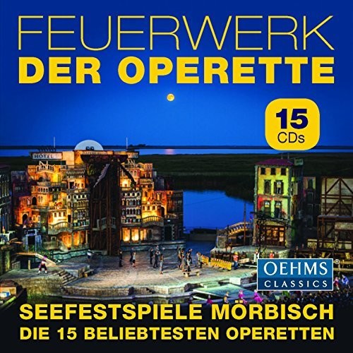 Benatzky/ Seefestspiele Moerbisch - Operetta Fireworks