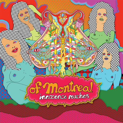 Of Montreal - Innocence Reaches