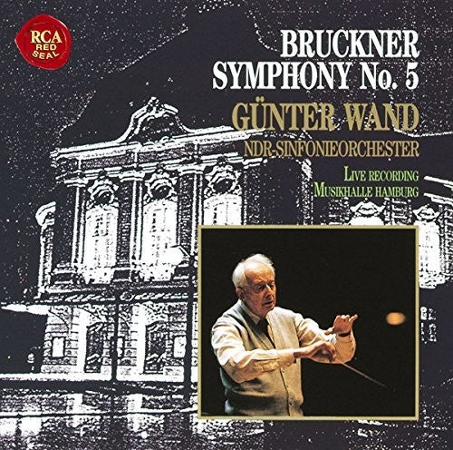 Bruckner/ Gunter Wand - Bruckner: Symphony 5