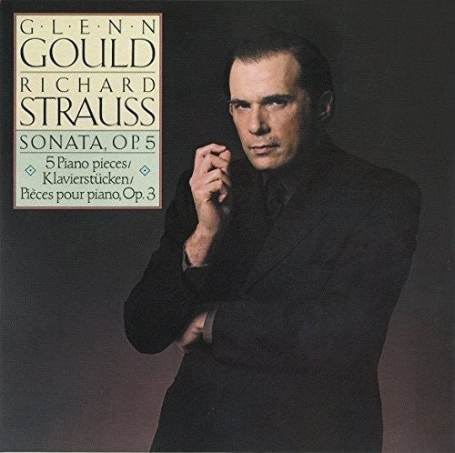 R Strauss / Glenn Gould - R. Strauss: Piano Sonata & Piano Pieces