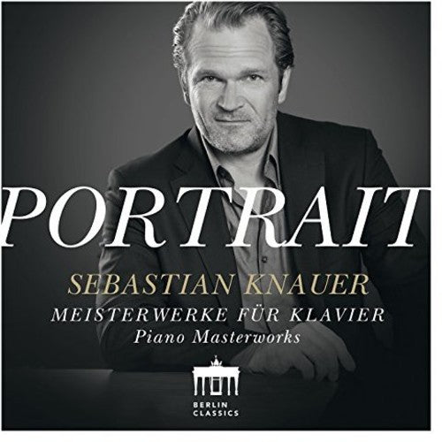 Bach/ Knauer - Portrait: Sebastian Knauer