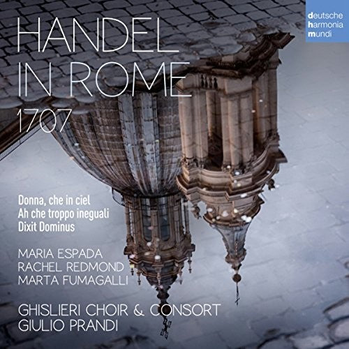 Giulio Prandi - Handel In Rome 1707