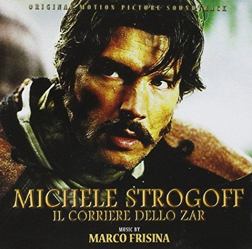 Michele Frisina - Michele Strogoff: Il Corriere Dello Zar (Original Motion Picture Soundtrack)