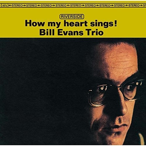 Bill Evans - How My Heart Sings