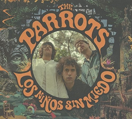 Parrots - Los Ninos Sin Miedo