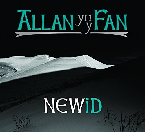 Allan Yn Y Fan - Newid