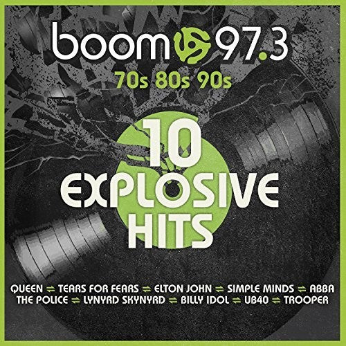 Boom 97.3:10 Explosive Hits/ Various - Boom 97.3:10 Explosive Hits / Various