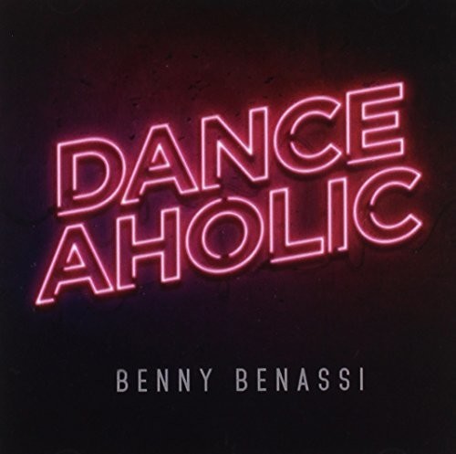 Benny Benassi - Danceaholic