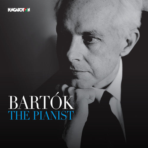 Bartok/ Basilides/ Medgyaszay - Bartok The Pianist