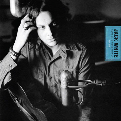 Jack White - Jack White Acoustic Recordings 1998-2016