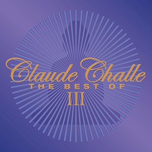 Claude Challe - Best Of III