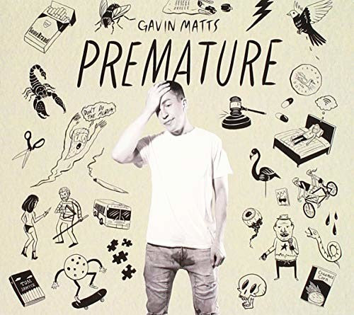 Gavin Matts - Premature