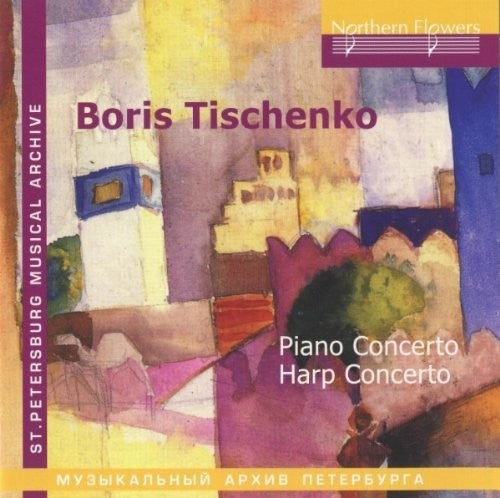 Tischenko/ Donskaya - B. Tishchenko - Piano Concerto Harp