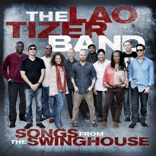 Lao Tizer - Songs From The Swing House