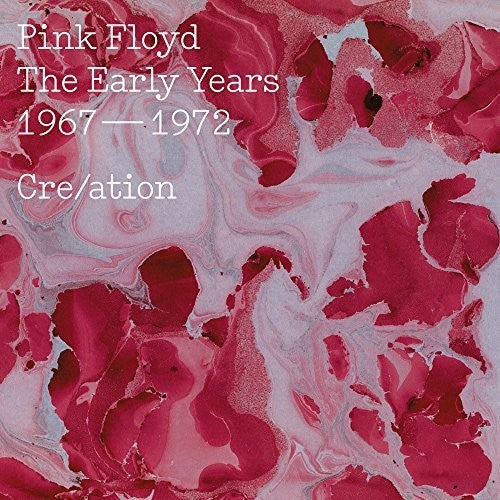 Pink Floyd - Cre/ation - The Early Years 1967-1972