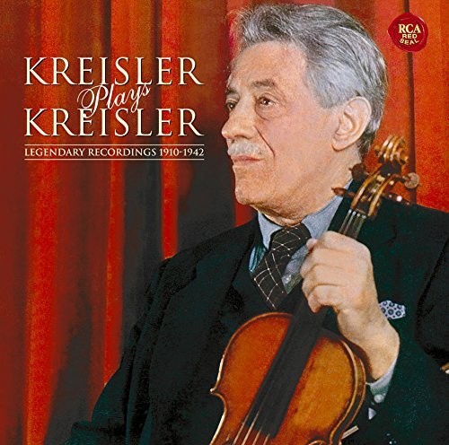 Fritz Kreisler - Kreisler Plays Kreisler (Mono)