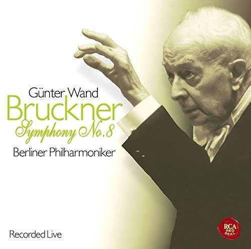 Bruckner/ Gunter Wand - Bruckner: Symphony 8