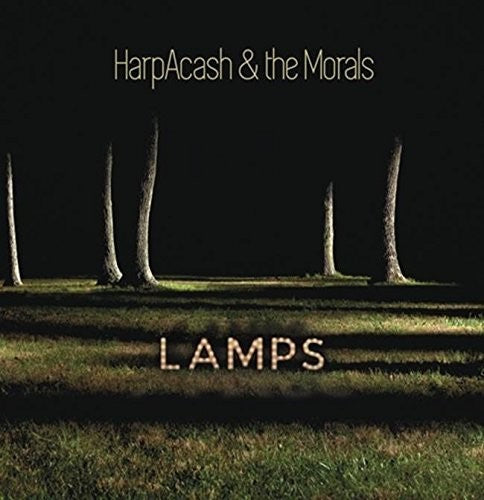 Harpacash & the Morals - Lamps