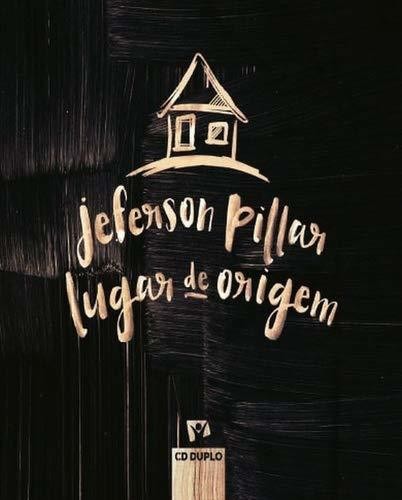 Jeferson Pillar - Lugar De Origem