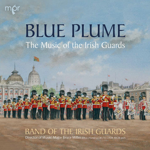 Barnwell/ Band of the Irish Guards/ Miller - Music of the Irish Guards