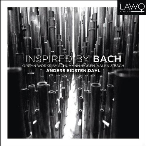 Bach/ Schumann/ Eggen/ Dahl - Inspired by Bach