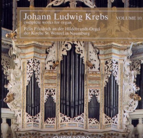 Krebs/ Felix Friedrich - Complete Works for Organ V: 10