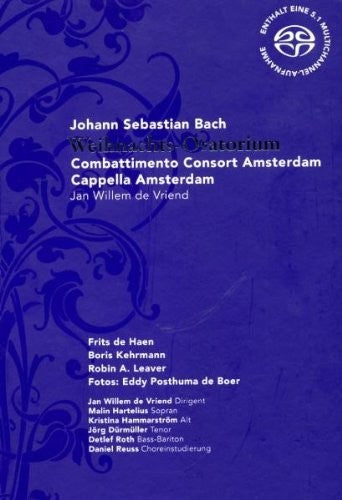 J.S. Bach / Cappella Amsterdam - Weihnachts-Oratorium