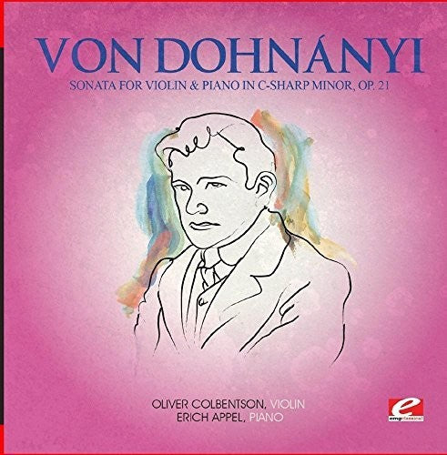 Von Dohnanyi - Sonata Viol & Piano C-Sharp Min 21