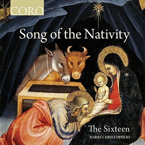 Bullard/ Sixteen/ Christophers - Song of the Nativity