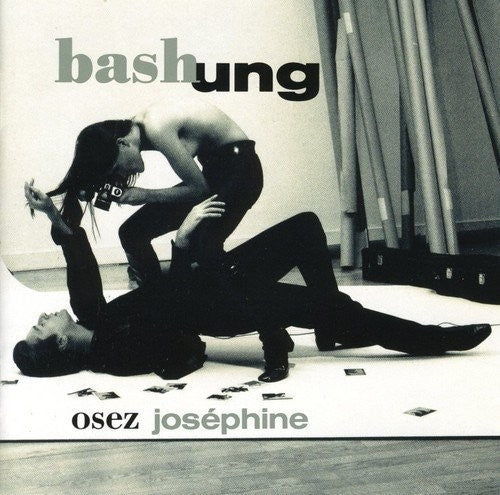 Alain Bashung - Osez Josephine