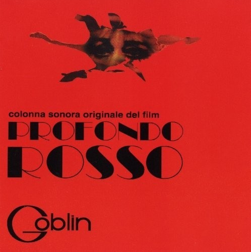 Goblin - Profondo Rosso (Deep Red) (Original Soundtrack)