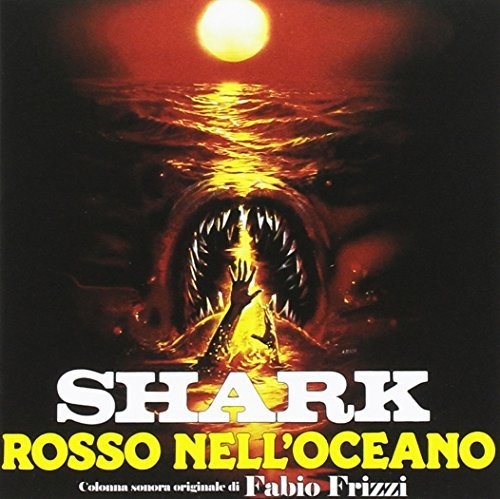 Fabio Frizzi - Shark: Rosso Nell'Oceano (Monster Shark, Devil Fish) (Original Motion Picture Soundtrack)