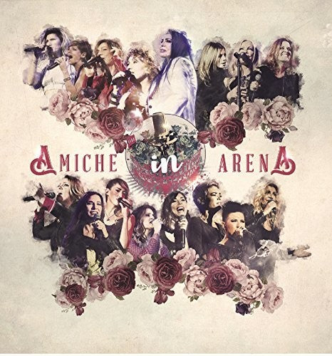 Amiche in Arena/ Various - Amiche In Arena / Various