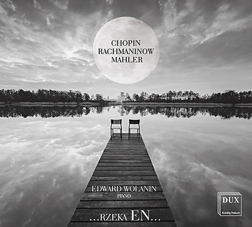 Chopin/ Rachmaninov/ Wolanin - Rzeka EN