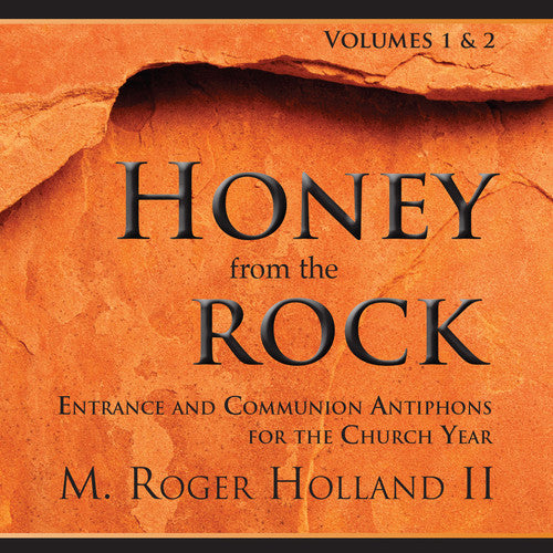 Holland II/ Bryant - Honey from the Rock Vol 1 & 2