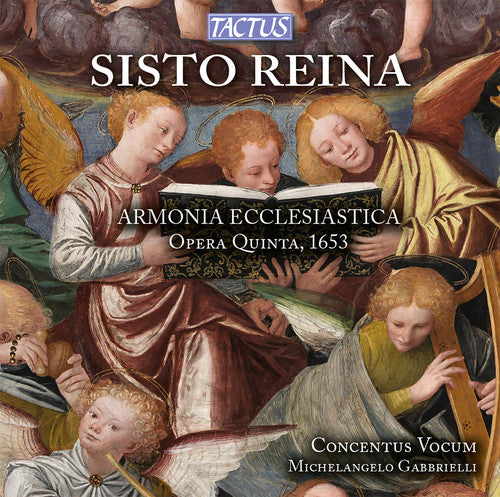 Reina/ Gabbrielli - Sisto Reina: Armonia Ecclesiastica Opera Quinta 1653