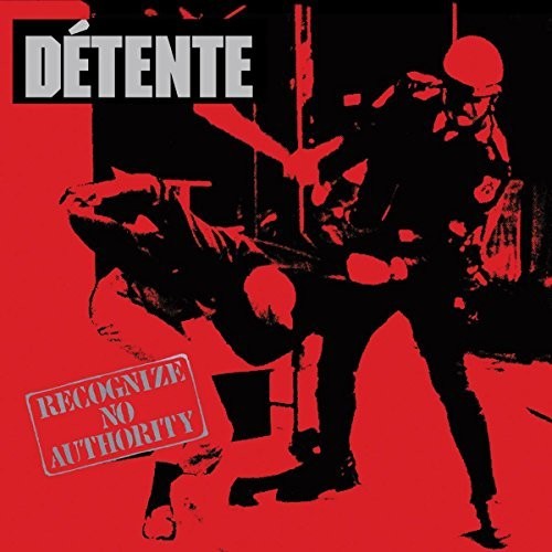 Detente - Recognize No Authority