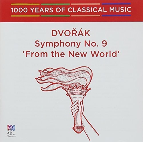 Dvorak/ Melbourne Symphony Orchestra - Dvorak: Symphony 9 From The New World - 1000 Years Of Classical Music49