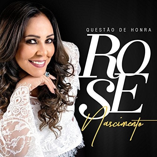 Rose Nascimento - Questao De Honra