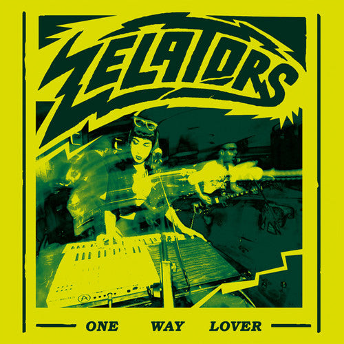 Zelators - One Way Lover