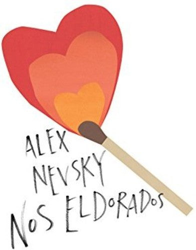 Alex Nevsky - Nos Eldorados