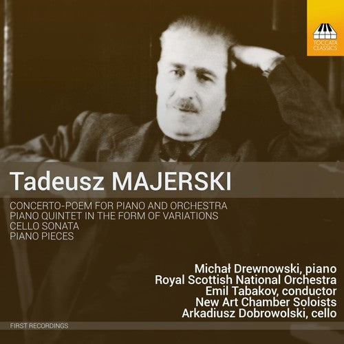 Majerski/ Drewnowski/ Tabakov - Tadeusz Majerski: Concerto-Poem & Other Works