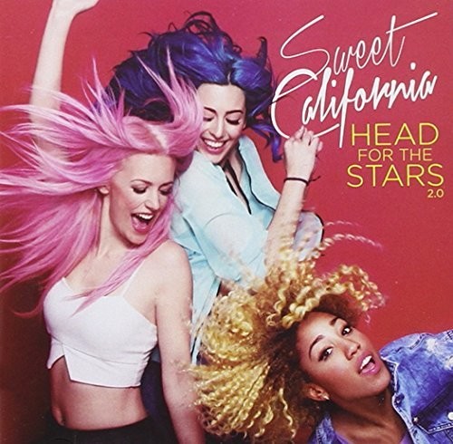 Sweet California - Head For The Stars 2.0