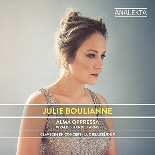 Julie Boulianne - Alma Oppressa - Vivaldi - Handel: Arias